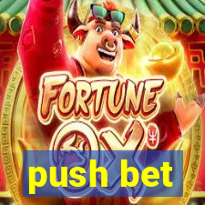 push bet